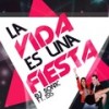 La Vida Es una Fiesta (Extended) - DJ Son1c&Isis