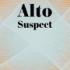 Alto Suspect - Gret Avic