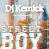 Street Boy - Dj Kemick