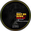 Shut Em Down (Original Mix) - Stevie Cee