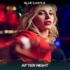 After Night (24 Bit Remastered) - Blue Castle