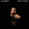 Love Is Free - Eli Brown