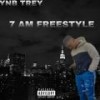 7 AM FREESTYLE (Explicit) - YNB Trey