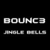 Jingle bells - B0UNC3&Martin Köhler