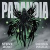 Paranoia - Steve Aoki&Danna Paola