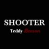 Shooter (Explicit) - Teddy Benson