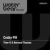 Cosby Pill (Original Mix) - Thee-O&Bernard Thomas