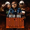 Mega das Drogadas (Explicit) - MC Buraga&DJ J2&Mc Fuga