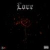 LOVE(feat. TAE) (Explicit) - Ybn Gee&Tae