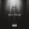 Never Fall Off (Explicit) - Klutch Paxx