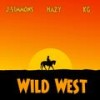 Wild West(feat. Kg & Hazy) (Explicit) - J.Simmons&Kg