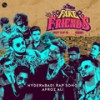 Fake Friends (Hyderabadi Hindi Rap) - Afroz Ali&Adil Bakhtawar&CNU beats