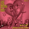 Let It Go(with Marc E. Bassy) (Vintage Culture Remix) - Louie Vega&The Martinez Brothers&Marc E. Bassy