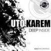 Deep Inside (Format:B Remix) - Uto Karem