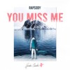 You Miss Me - Rapsody