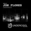 Darkness (Original Mix) - Jon Flores