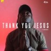 Thank You Jesus(feat. Davecreates) - R.ike&Davecreates