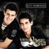 Alta Madrugada - Vittor Hugo&Adriel