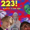 223! (Explicit) - Blattt&DHK Perk&Jaheim Hughes&Eem Triplin