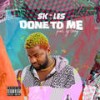 Done To Me - Skales