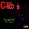 Tha Twist (Explicit) - Feddi Chico