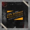 Life Without A Father (PQue SA Remix) - Kaytah&Debra&PQue SA