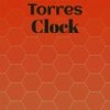 Torres Clock - Rebi Casi