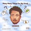 Many Many Things For My Head (Explicit) - Giftleen&Krista