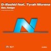 Seu Amigo (Dub Mix) - D-Rashid&Tyrah Morena