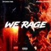 Rage - Atown TSB&Kweku Smoke