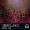 Sustantial Noise (Original Mix) - Inaki Del Pozo