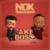 Ma Fake Boss - Nox&Shinsoman