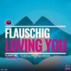 Loving You (Tiger & Phoenix Club Remix) - Flauschig