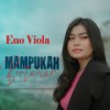 Mampukah Bertahan - Eno Viola