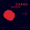 Satori - C.A.R.O.S.