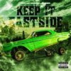 Keep It Eastside(feat. Danger & Sinner) (Explicit) - piez&Danger&Sinner