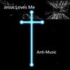 Jesus Loves Me - Emo Blackhouse&Anti-Music&Dada Hanatarash&Zarqnon the Embarrassed