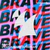 Brave (feat. Mangal Suvarnan) - Maor Levi&Mangal Suvarnan