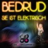 Sie Ist Elektrisch - Bedrud