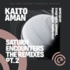 Saturn Encounters (Stage Van H Remix) - Kaito Aman&Stage Van H