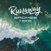 Runaway (Extended Mix) - Gromee&Mahan Moin