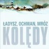 Kiedy pierwsza gwiazdka błyśnie - Ładysz&Ochman&Mróz