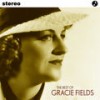 Eee By Gum - Gracie Fields