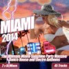 Miami 2014 - The Ultra Electro Trance Mix - Various Artists