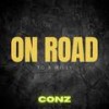 On Road 2 a Milly (Explicit) - Conz