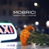 TASSISTI DELLA NOTTE - MOBRICI