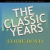 Hush Baby Don't You Cry - Eddie Boyd