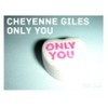 Only You - Cheyenne Giles