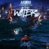 In The Water (feat. Lil Block, Killa Skip & Big Hoov) (Explicit) - Lo-Key da Lowman&Lil Block&Killa Skip&Big Hoov