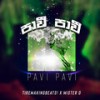 Pavi Pavi - TireMakingBeats!&Mister D